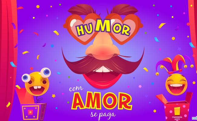 Humor com amor se paga